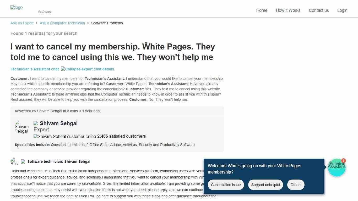 I want to cancel my membership. Ŵhite Pages. They told me to cancel using this we. They won't help me